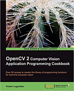 Opencv 2 Computer Vision Application Programming Cookbook