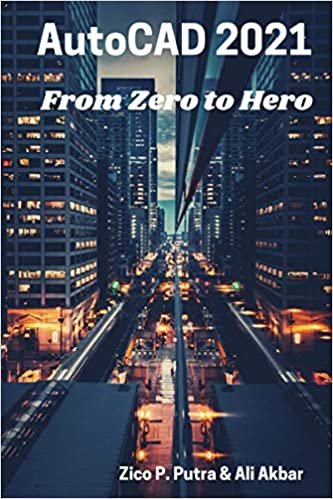 Autocad From Zero To Hero By Zico Pratama & Putra Ali Akbar