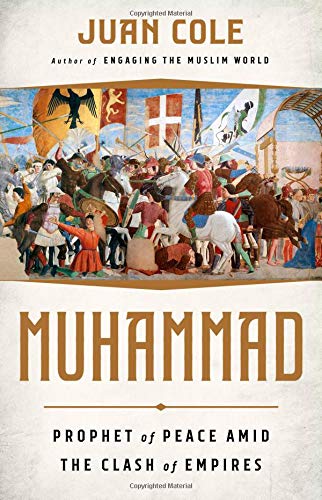 Muhammad Prophet Of Peace Amid The Clash Of Empires