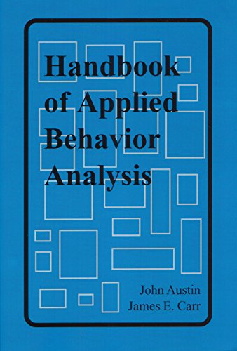 Handbook Of Applied Behavior Analysis by John Austin