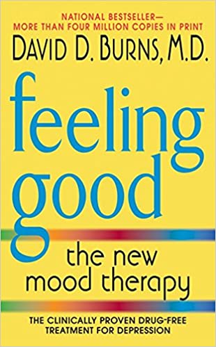 Feeling Good The New Mood Therapy