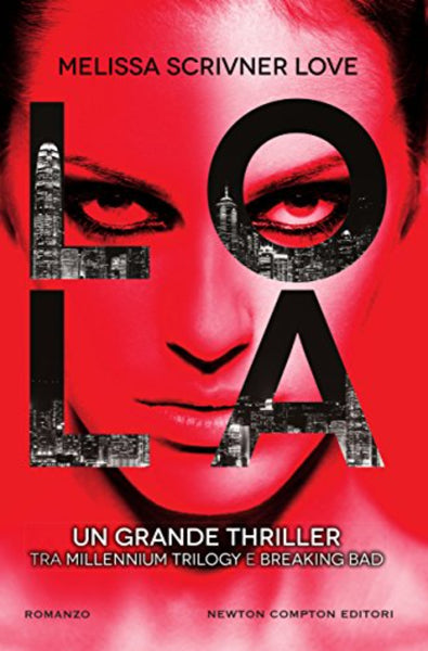 Lola: A Novel 