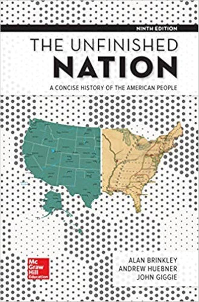 The Unfinished Nation A Concise History of the American People