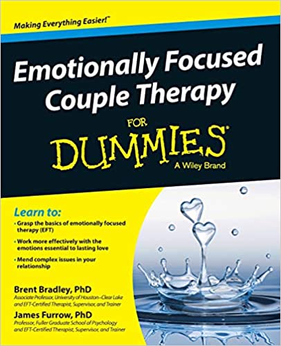 Emotionally Focused Couple Therapy For Dummies By Brent Bradley ,James Furrow