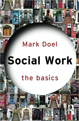 Social work The Basics By Mark Doel