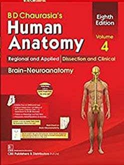 BD Chaurasia's Human Anatomy (Volume 4) 8th Edition by B.D. Chaurasia