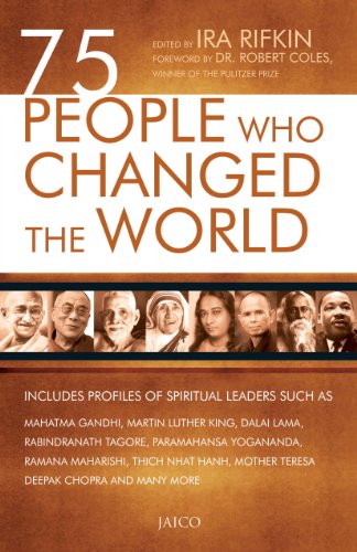 75 People Who Changed The World by Ira Rifkin (Editor)