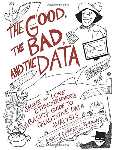 The Good, the Bad, and the Data by Sally Campbell Galman