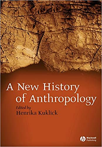 New History of Anthropology 1st Edition