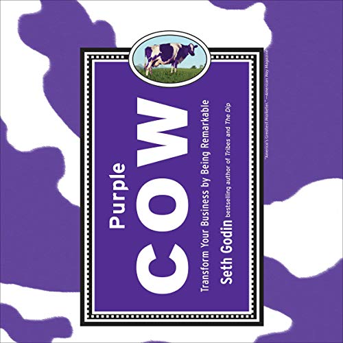 Purple Cow Seth Godin  (DRAFT)