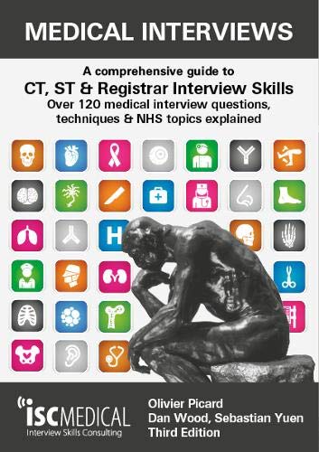 Medical Interviews A Comprehensive Guide To CT ST And Registrar Interview Skills