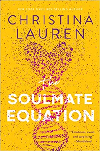 The Soulmate Equation By Christina Lauren