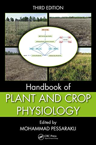 Hand Book Of Plant And Crop Physiology 3rd Edition