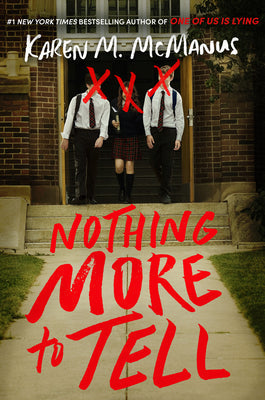 Nothing More To Tell By Karen M Mcmanus