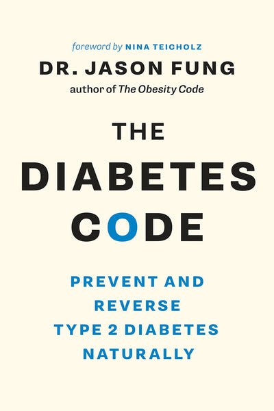 The Diabetes Code Prevent And Reverse By Dr Jason Fung