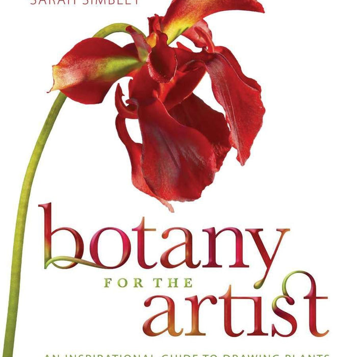 Botany For The Artist An Inspirational Guide To Drawing Plants