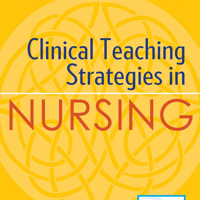 Clinical Teaching Strategies In Nursing 5th Edition