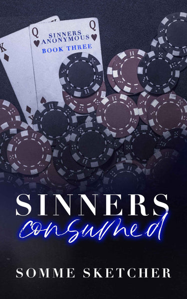 Sinners Consumed by Somme Sketcher (Author)