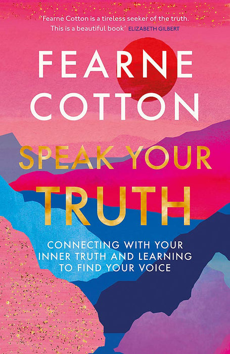 Speak Your Truth by Fearne Cotton (Author)