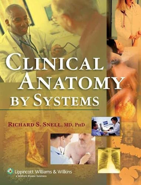 Clinical Anatomy By System By Richard S Snell