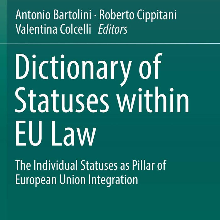 Dictionary Of Statuses Within Eu Law By Antonio Bartolini