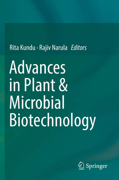 Advances in Plant & Microbial Biotechnology ( 1st Edition ) 