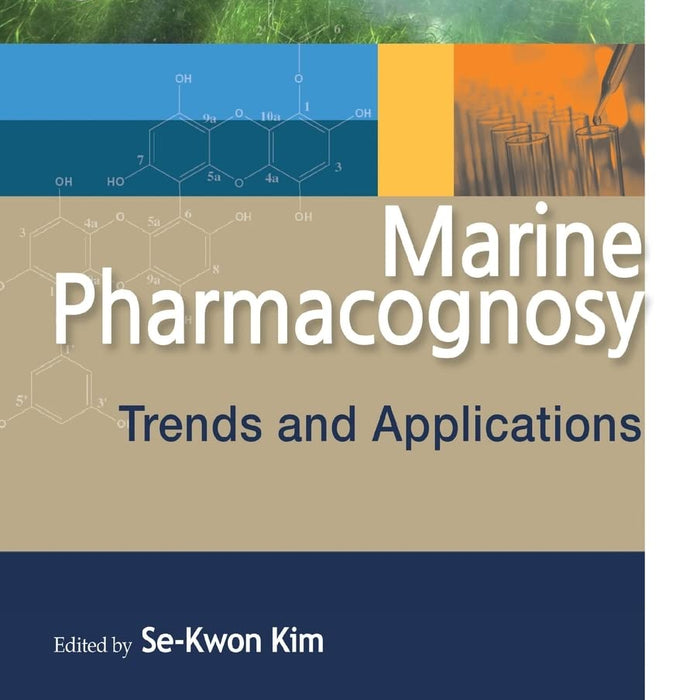 Marine Pharmacognosy Trends And Applications