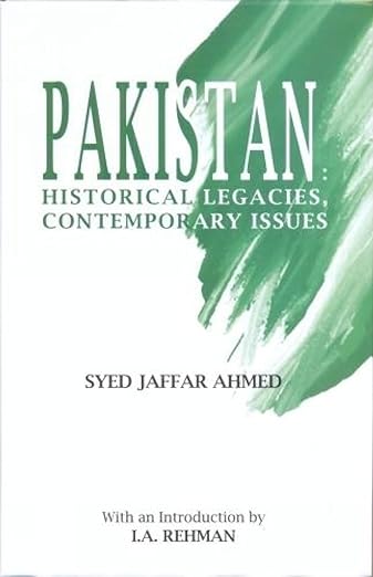 Pakistan Historical Legacies Contemporary  Issues