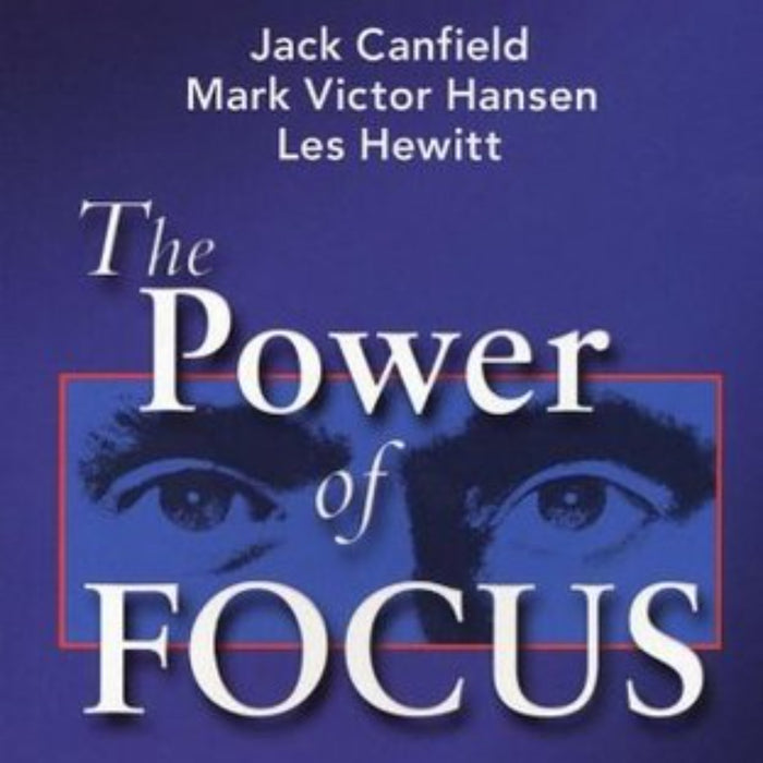 The Power Of Focus 