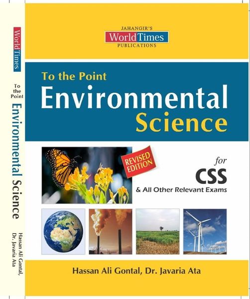 Environmental Science For CSS PMS PCS By Hassan Ali Gondal & Dr Javaria Ata