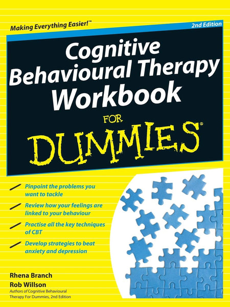 Cognitive Behavioural Therapy Workbook For Dummies By Rhena Branch