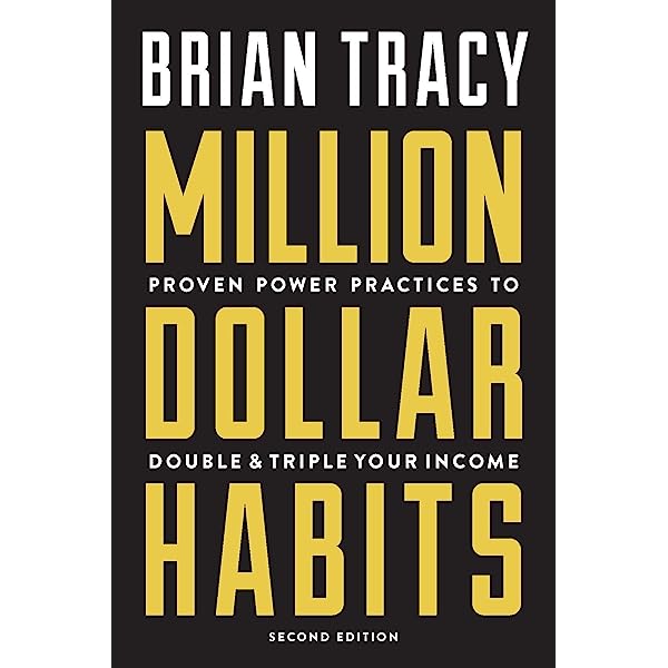 Million Dollar Habits by Brian Tracy (Author)