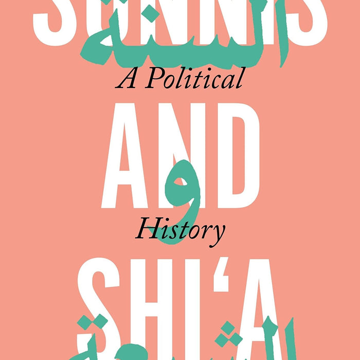 Sunnis A Political And History Shia by Laurence Louër 