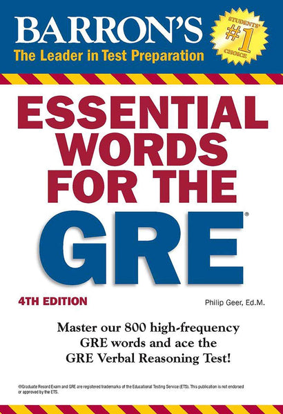 Essential Words for the GRE (Barron's Test Prep) 14 Edition by Philip Geer