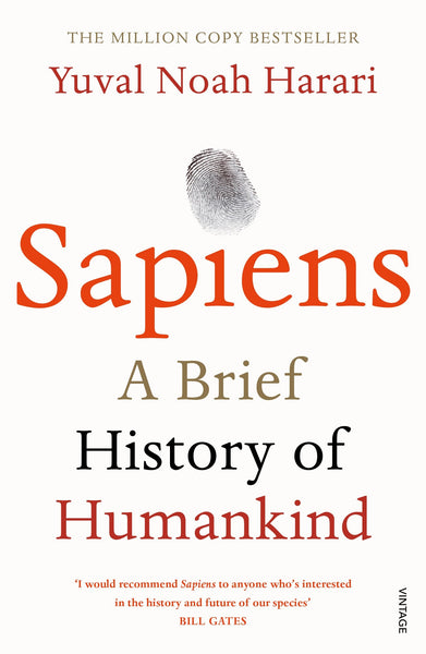 Sapiens A Brief History Of Human kind by Yuval Noah Harari (Author)