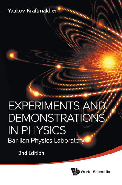 Experiments And Demonstrations In Physics 2nd Edition 