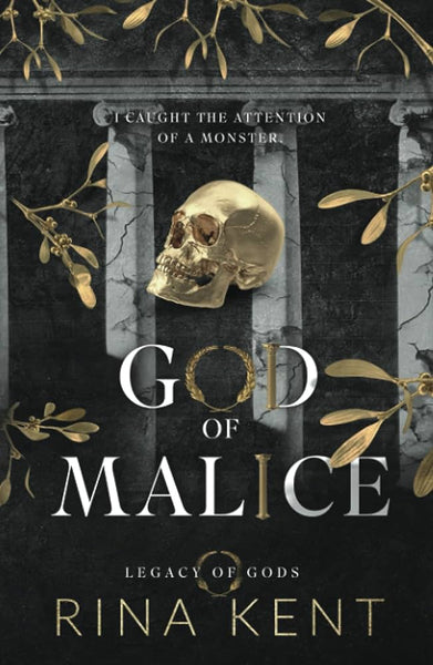 God of Malice: A Dark College Romance (Legacy of Gods Book 1) by Rina Kent (Author)