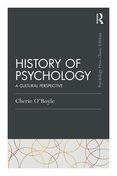 History of Psychology A Cultural Perspective By Cherie O Boyle