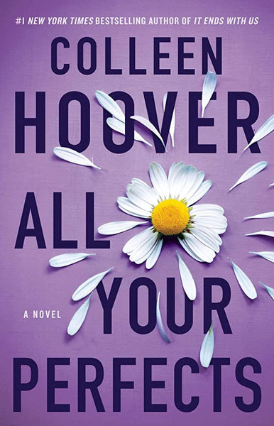 All Your Perfects: A Novel by Colleen Hoover