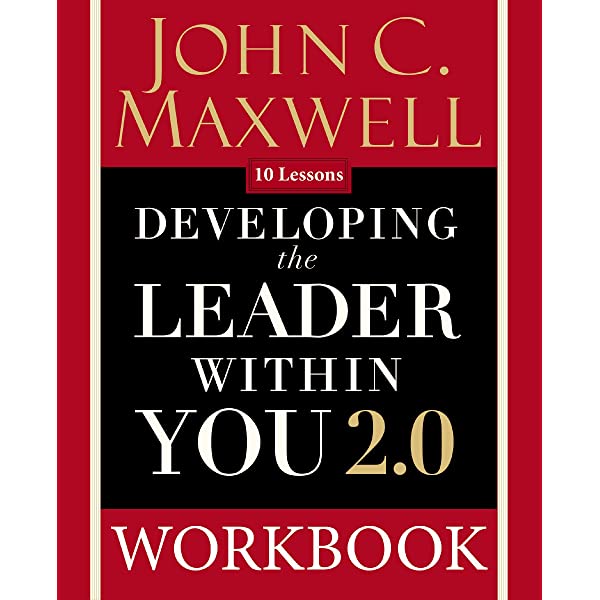 Developing The Leader Within You 2.0 