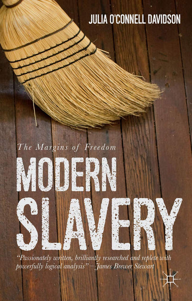 Modern Slavery by Julia O'Connell Davidson