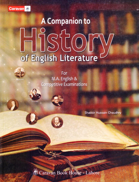 A Companion To History Of English Literature by Shabbir Hussain Chaudhry-