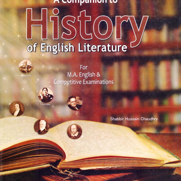 A Companion To History Of English Literature by Shabbir Hussain Chaudhry-