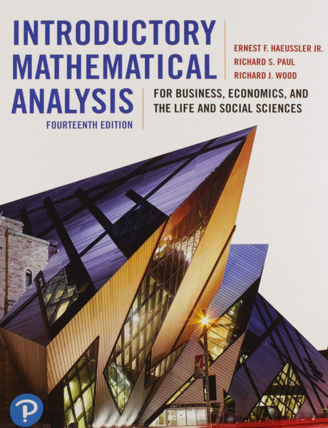 Introductory Mathematical Analysis 14th Edition By Ernest Haeussler