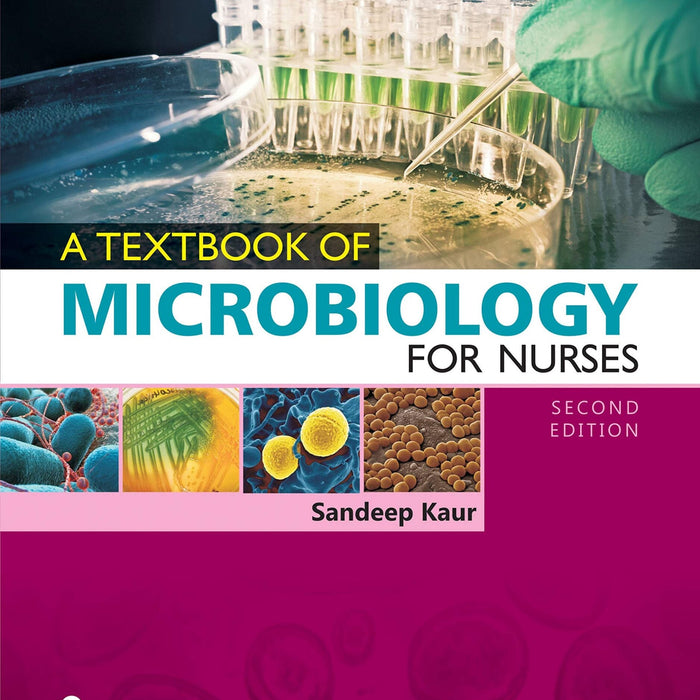 A Textbook of Microbiology for Nurses,2nd Ed