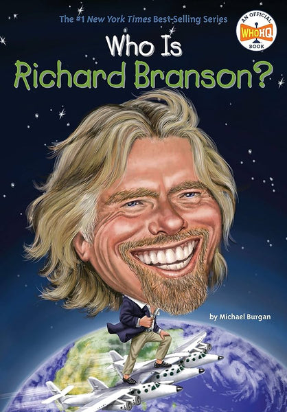 Who Is Richard Branson? By Michael Burgan ,Who HQ (Author)