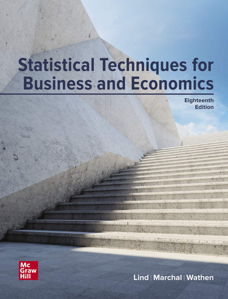 Statistical Techniques in Business and Economics 18th Edition by Douglas A. Lind