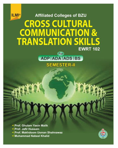 Cross Cultural Communication & Translation Skills  EWRT 102 For ADP ADA  ADS BS Semester II -ILMI