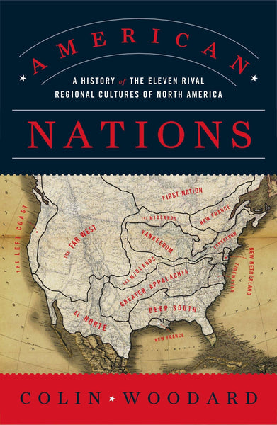 American Nations By Colin Woodard