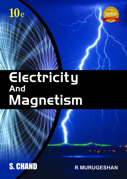 Electricity And Magnetism 10th Edition By R Murugeshan